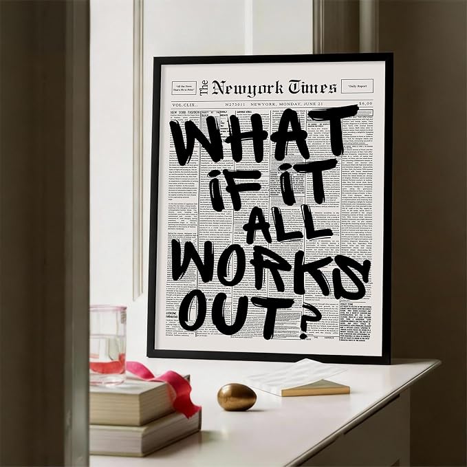What If It All Works Out Wall Art Black And White Minimalist Newspaper Poster 08x10 inch Black Framed Positive Affirmations Quote Canvas Prints for Living Room Bedroom Wall Decor