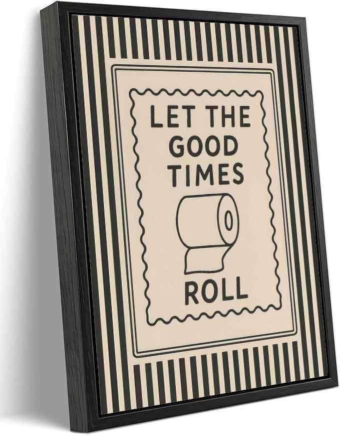 Black Floating Framed Let The Good Times Roll Bathroom Canvas Wall Art Funny Toilet Quote Painting Picture Wall Decor Downstair Stripes Bathroom Poster Print Artwork for Toilet Home Decoration 8x10in
