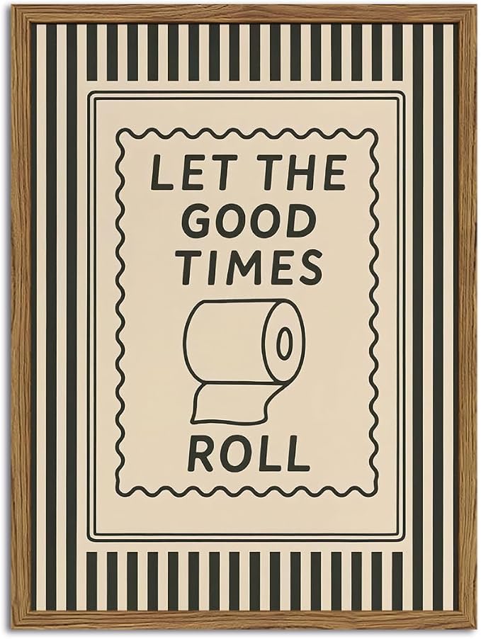 Let the Good Times Roll Bathroom Wall Art Funny Black and White Stripe Restroom Quote Wall Decor Vintage Toilet Paper Sign Poster Canvas Painting Prints 16x24 inch Wood Framed