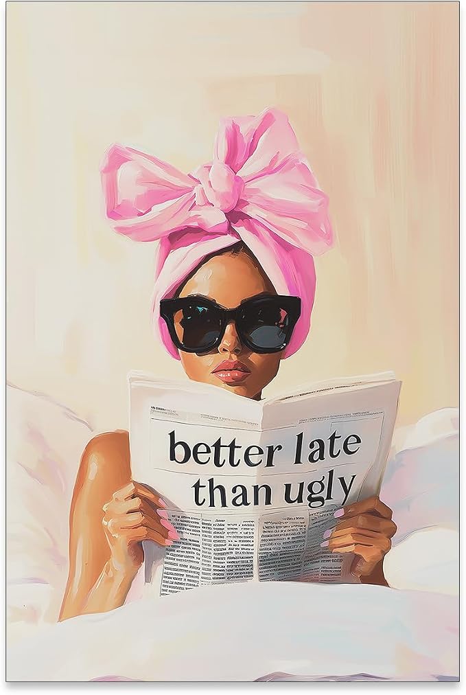 Haitunone Better Late Than Ugly Canvas Wall Art Feminist Newspaper Quotes Poster Trendy Preppy Girly Aesthetic Prints for Bathroom Home Bedroom Wall Decor 16X24 inch Unframed