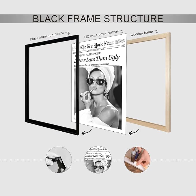Black and White Newspaper Canvas Poster Better Late Than Ugly Quotes Wall Art 16X24 inch Black Framed Fashion Feminist Aesthetic Prints Bar Cart Wall Decor for Girls Bathroom