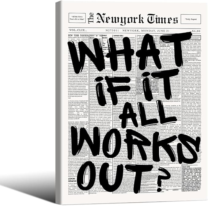 What If It All Works Out Wall Art Black And White Minimalist Newspaper Poster 12X16 inch Framed Positive Affirmations Quote Canvas Prints for Living Room Bedroom Wall Decor