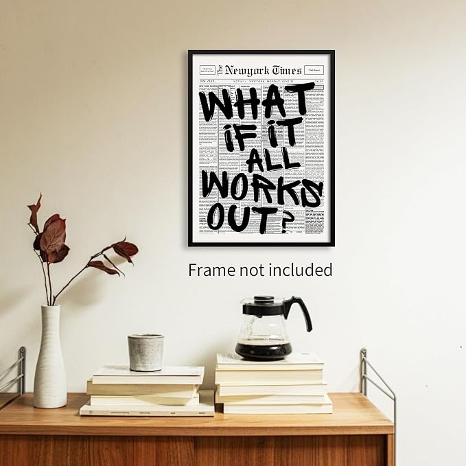 Haitunone What If It All Works Out Wall Art Black And White Minimalist Newspaper Poster Positive Affirmations Quote Canvas Prints for Living Room Bedroom Wall Decor 16X24 inch Unframed