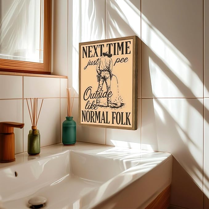 Funny Western Cowboy Bathroom Wall Art Vintage Next Time Pee Outside Like Normal Folk Wall Decor Picture Unique Southwest Restroom Canvas Printing Print 12X16 inch Wood Framed